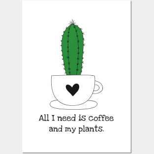 All I Need is Coffee and My Plants Funny Plant Gift Posters and Art